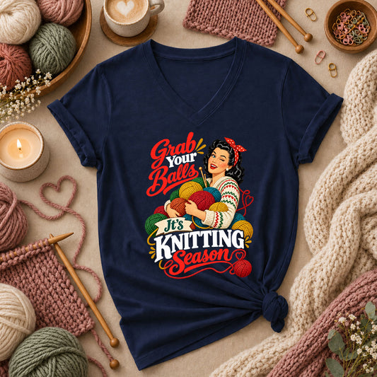 Grab Your Balls It's Knitting Season Women's V-Neck