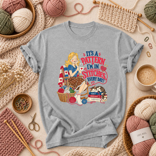 It's A Pattern I'm In Stitches Every Day T-Shirt