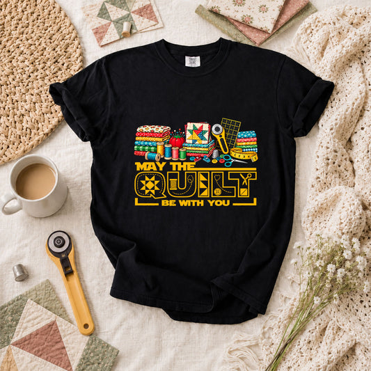 May The Quilt Be With You T-Shirt