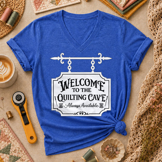 Welcome To The Quilting Cave Always Available Women's V-Neck