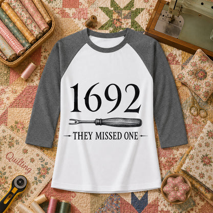 1692 They Missed One Witch Halloween Raglan Sleeve - Deep Heather
