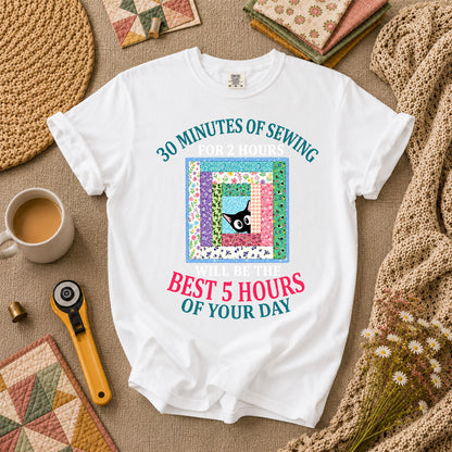 30 Minutes Of Sewing Best 5 Hours Of Day T-Shirt - White