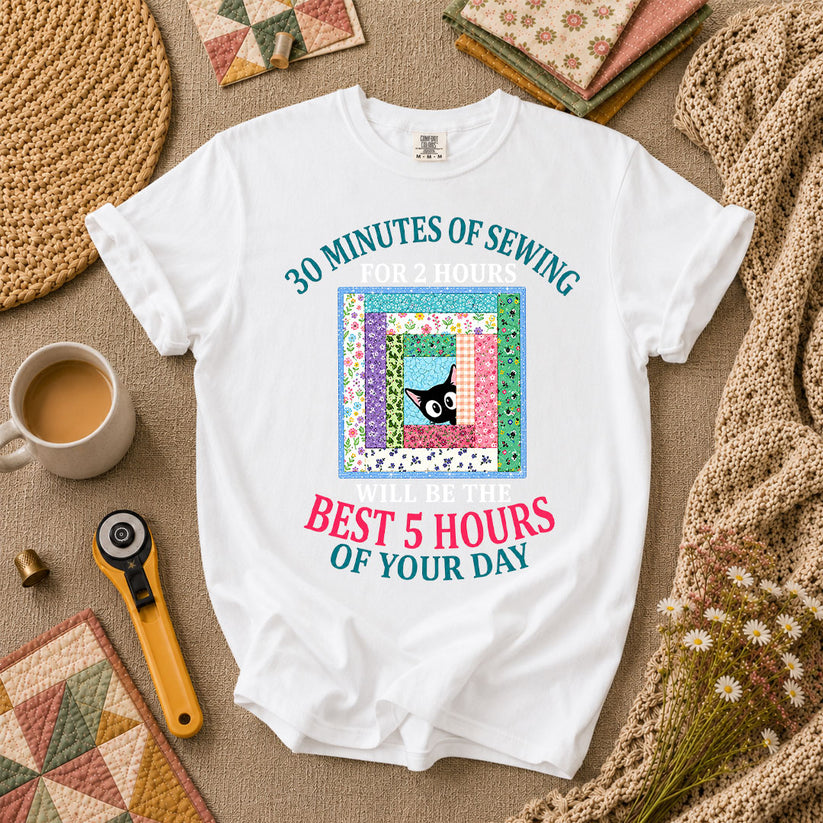 30 Minutes Of Sewing Best 5 Hours Of Day T-Shirt - White