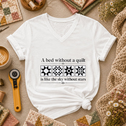 A Bed Without A Quilt Is Like The Sky Without Stars Women's V-Neck - White