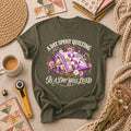 A Day Spent Quilting Is A Day Well Lived T-Shirt