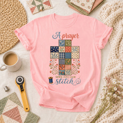 A Prayer Sewn Into Each Stitch T-Shirt - Pink