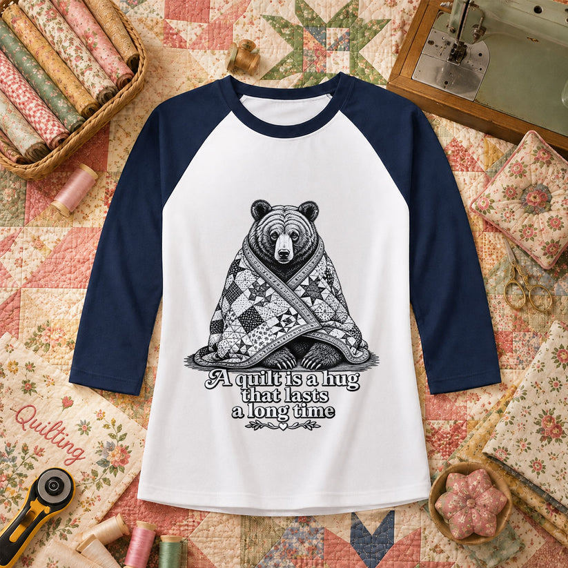A Quilt Is A Hug That Lasts A Long Time Bear Raglan Sleeve - Navy