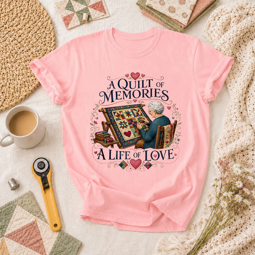 A Quilt Of Memories A Life Of Love Grandma Quilting T-Shirt - Pink