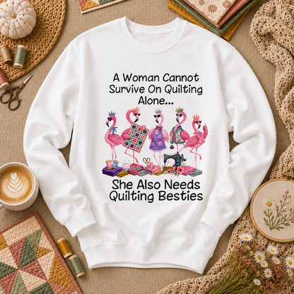 A Woman Cannot Survive On Quilting Alone She Also Needs Quilting Besties Long Sleeve - White