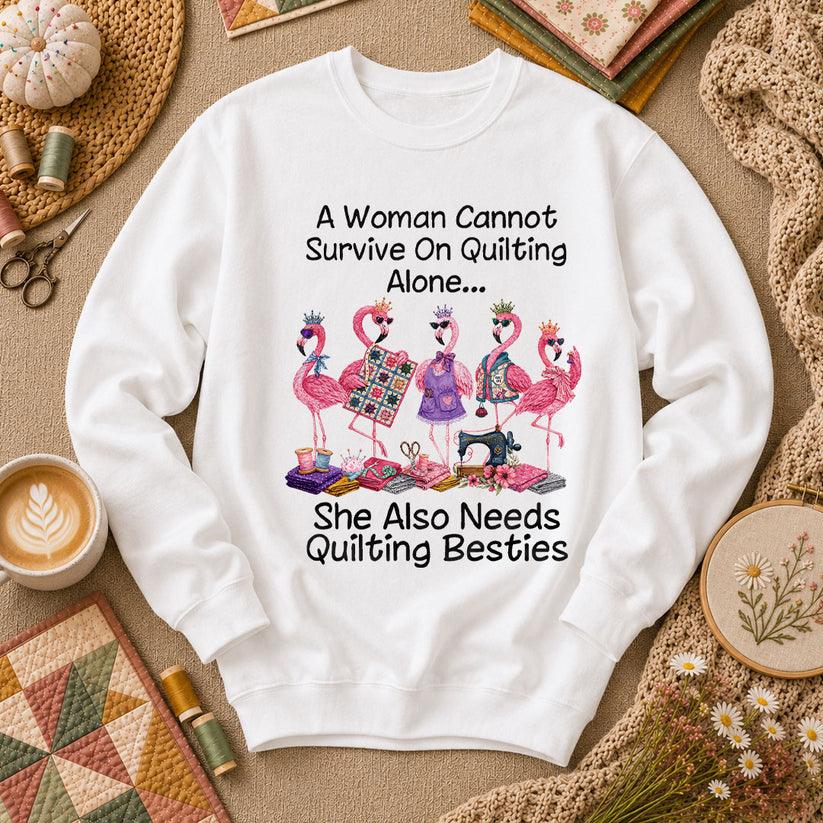 A Woman Cannot Survive On Quilting Alone She Also Needs Quilting Besties Long Sleeve - White