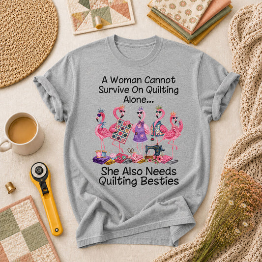 A Woman Cannot Survive On Quilting Alone She Also Needs Quilting Besties T-Shirt - Athletic Heather