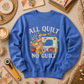 All Quilt No Guilt Long Sleeve