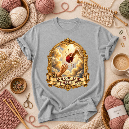 And God Said Let There Be Yarn T-Shirt - Athletic Heather
