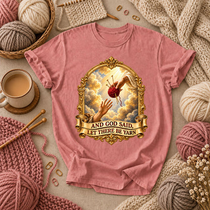 And God Said Let There Be Yarn T-Shirt - Heather Mauve