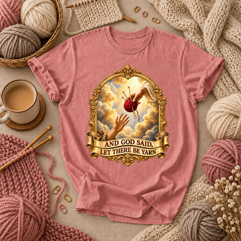 And God Said Let There Be Yarn T-Shirt - Heather Mauve