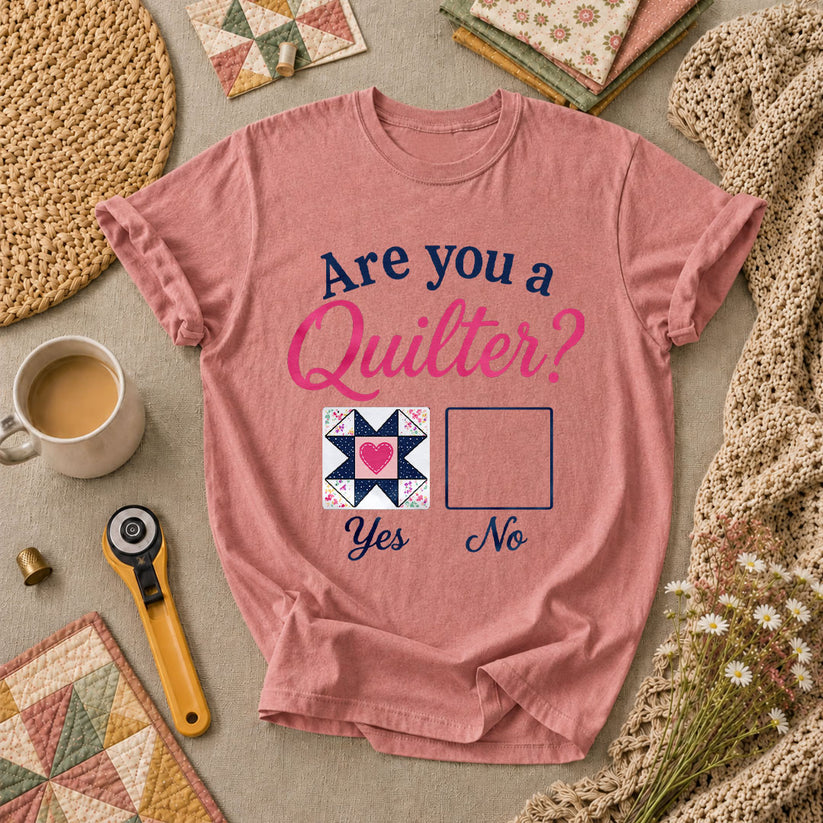 Are You A Quilter T-Shirt - Heather Mauve