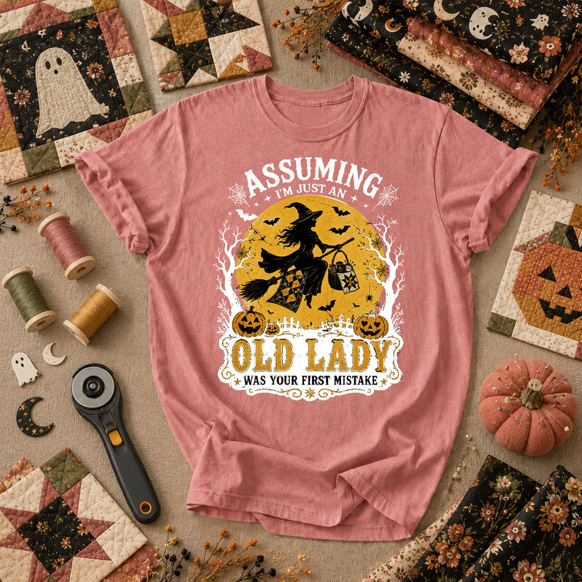 Assuming Im Just An Old Lady Was Your First Mistake T-Shirt - Heather Mauve