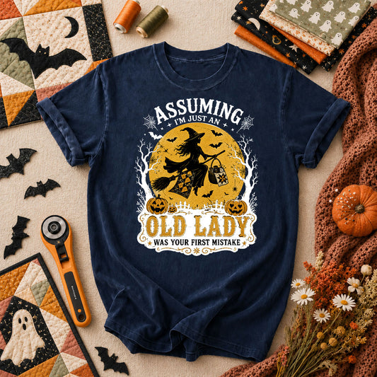 Assuming Im Just An Old Lady Was Your First Mistake T-Shirt - Navy