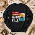 Be Bold Be Courageous Paper Piece Long Sleeve