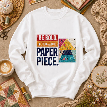 Be Bold Be Courageous Paper Piece Long Sleeve - White