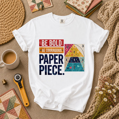 Be Bold Be Courageous Paper Piece T-Shirt - White