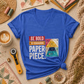 Be Bold Be Courageous Paper Piece Women's V-Neck