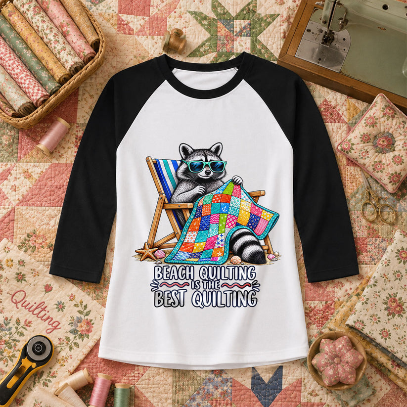 Beach Quilting Is The Best Quilting Raccoon Raglan Sleeve - Black