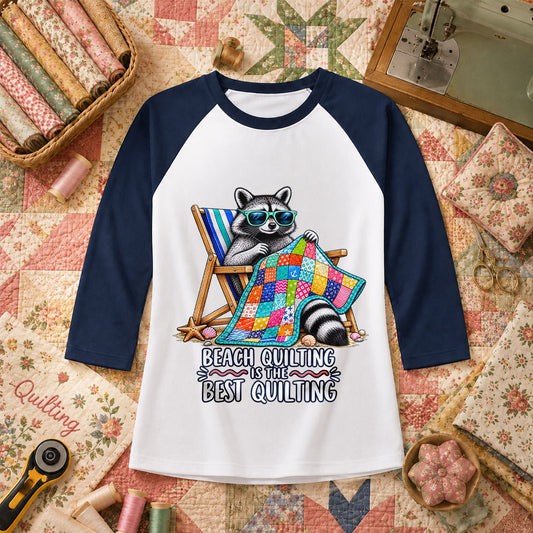 Beach Quilting Is The Best Quilting Raccoon Raglan Sleeve - Navy