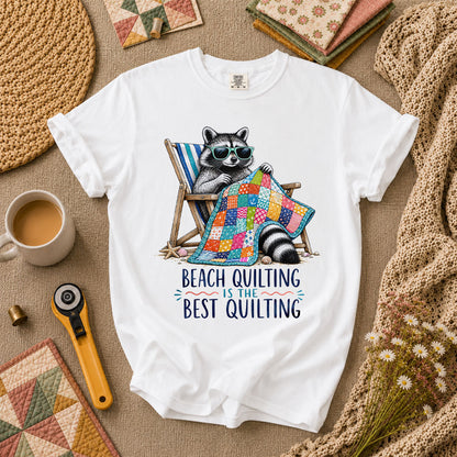 Beach Quilting Is The Best Quilting Raccoon T-Shirt - White