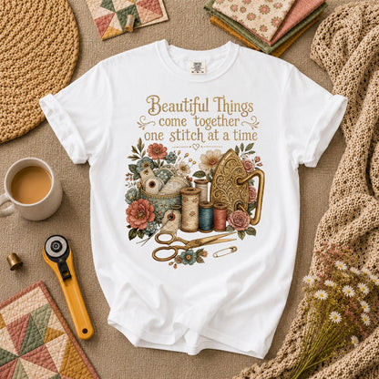 Beautiful Things Come Together One Stitch At A Time T-Shirt - White