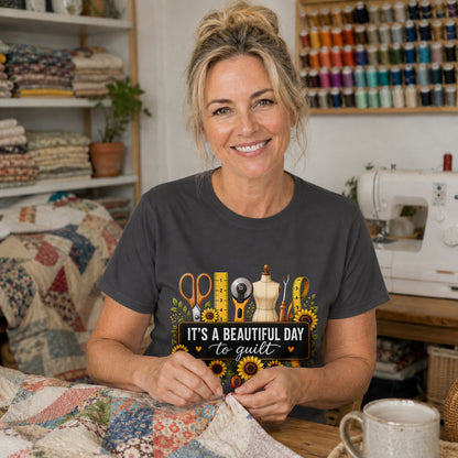 Beautiful Day To Quilt T-shirt