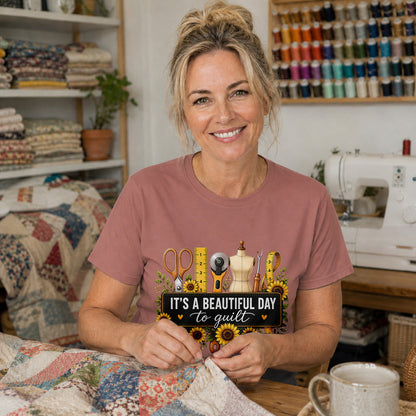 Beautiful Day To Quilt T-shirt