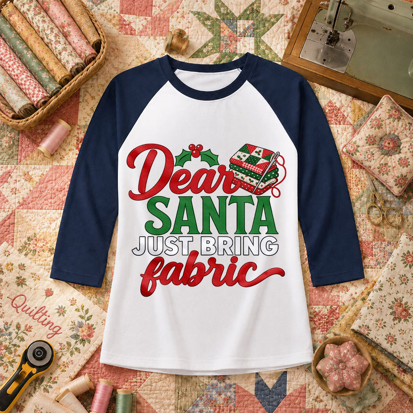 Dear Santa Just Bring Fabric Raglan Sleeve - Navy