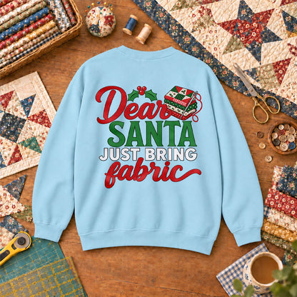 Dear Santa Just Bring Fabric Sweatshirt - Light Blue