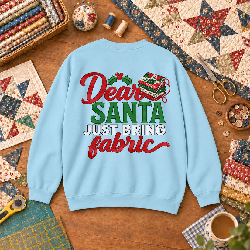 Dear Santa Just Bring Fabric Sweatshirt - Light Blue