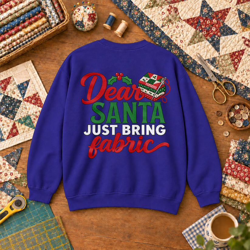 Dear Santa Just Bring Fabric Sweatshirt - Royal