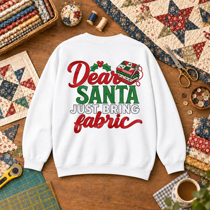 Dear Santa Just Bring Fabric Sweatshirt - White