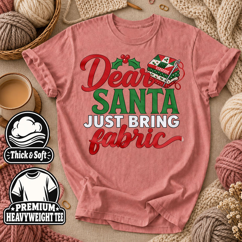 Dear Santa Just Bring Fabric T-Shirt - Heather Mauve