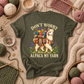 Don't Worry Alpaca My Yarn T-Shirt
