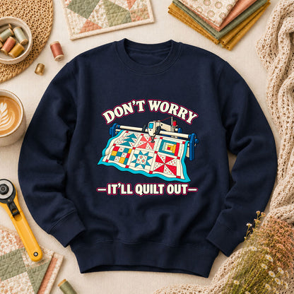 Don't Worry It'll Quilt Out Long Arm Long Sleeve - Navy