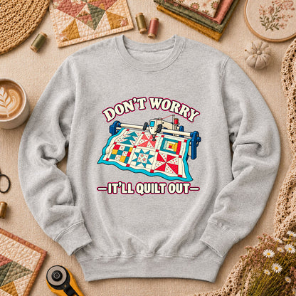 Don't Worry It'll Quilt Out Long Arm Long Sleeve - Sport Grey