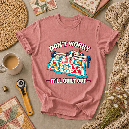 Don't Worry It'll Quilt Out Long Arm T-Shirt - Heather Mauve