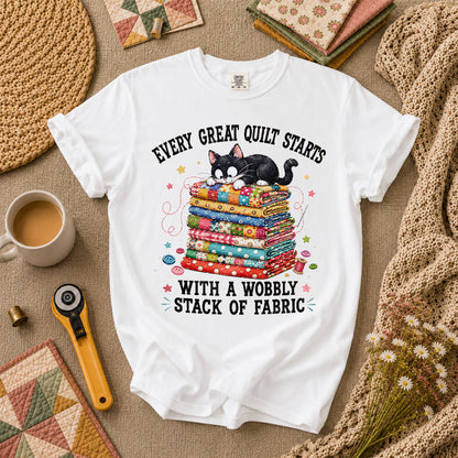 Every Great Quilt Starts With Wobbly Stack Of Fabric Cat T-Shirt - White