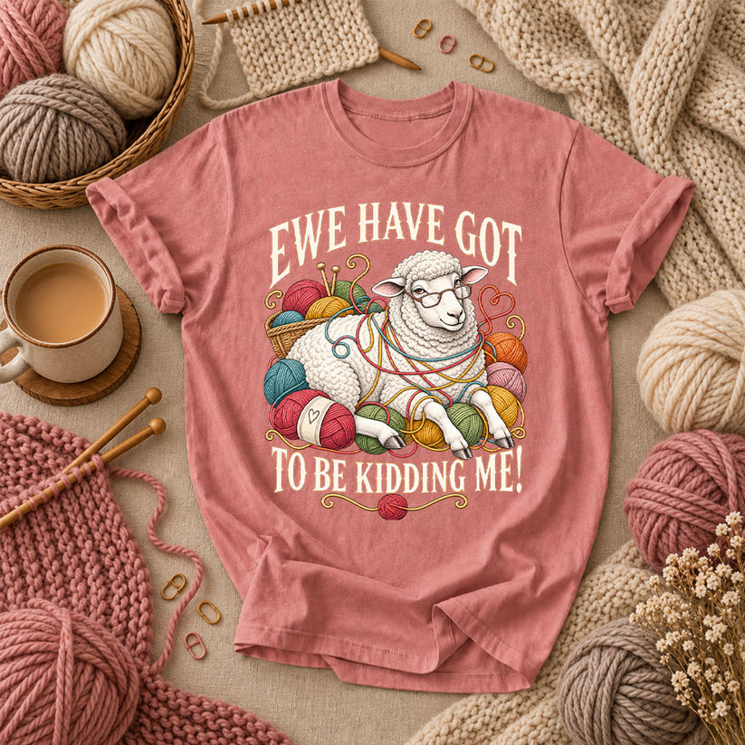 Ewe Have Got To Be Kidding Me T-Shirt - Heather Mauve