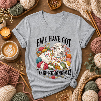 Ewe Have Got To Be Kidding Me Women's V-Neck - Athletic Heather