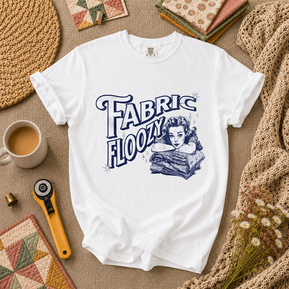Fabric Floozy Funny Quilter T-Shirt - White