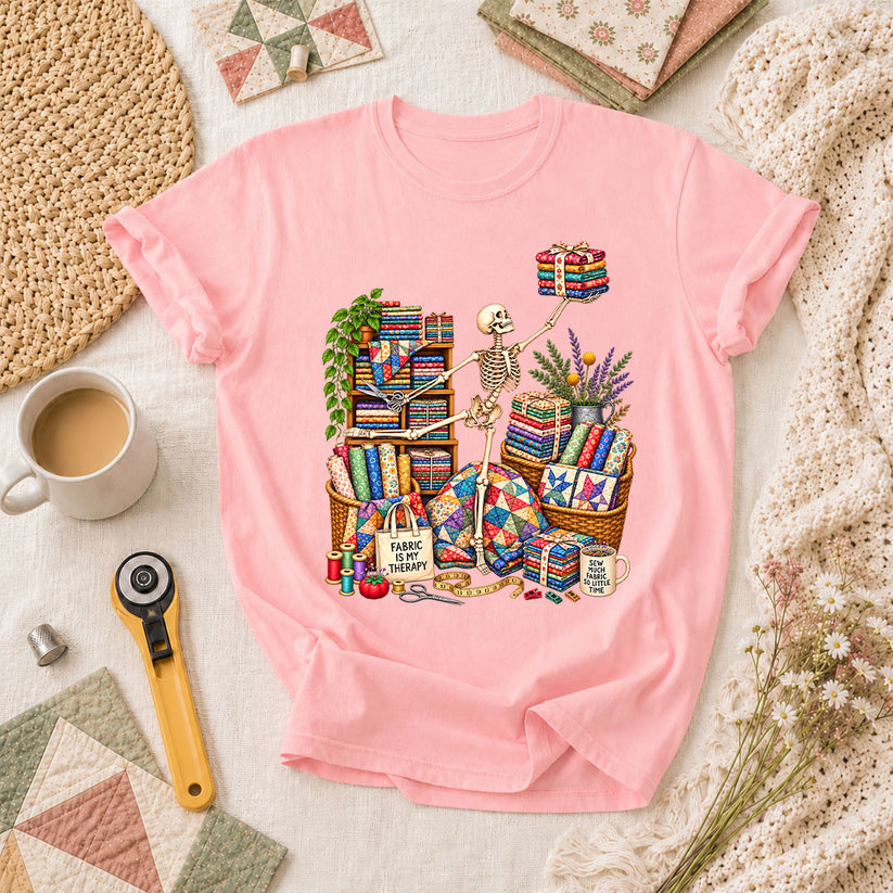 Fabric Is My Therapy Skeleton T-Shirt - Pink