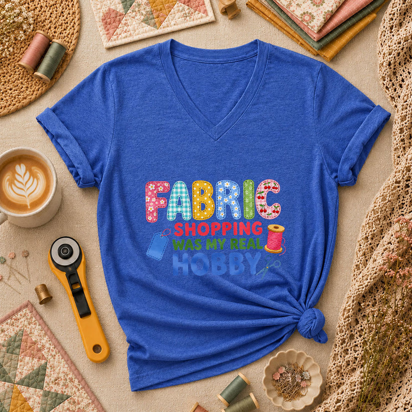 Fabric Shopping Was My Real Hobby Women's V-Neck - Heather True Royal