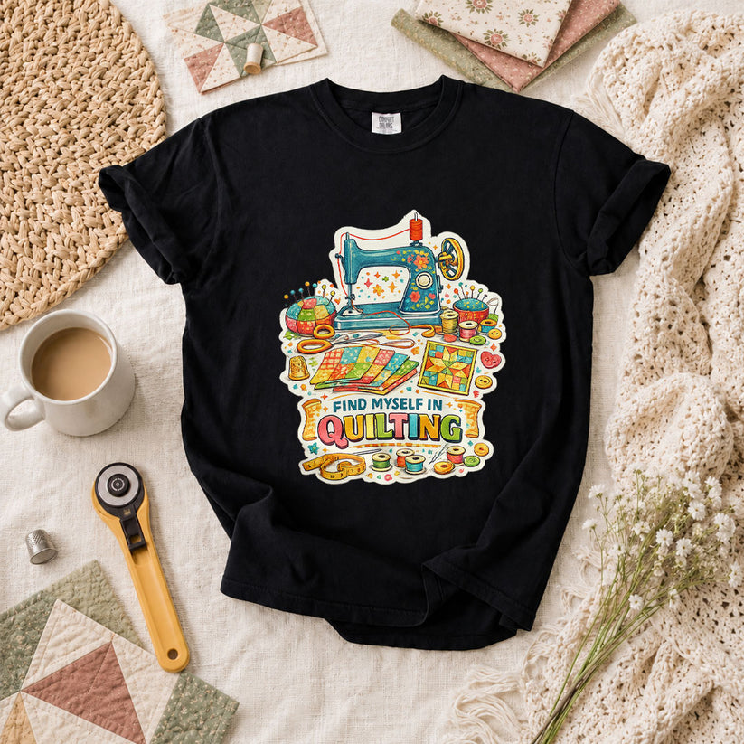 Find Myself In Quilting Sewing Machine T-Shirt - Black
