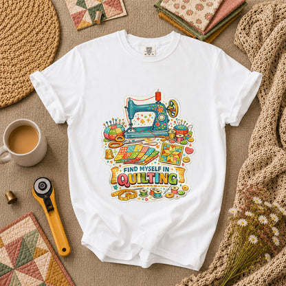 Find Myself In Quilting Sewing Machine T-Shirt - White